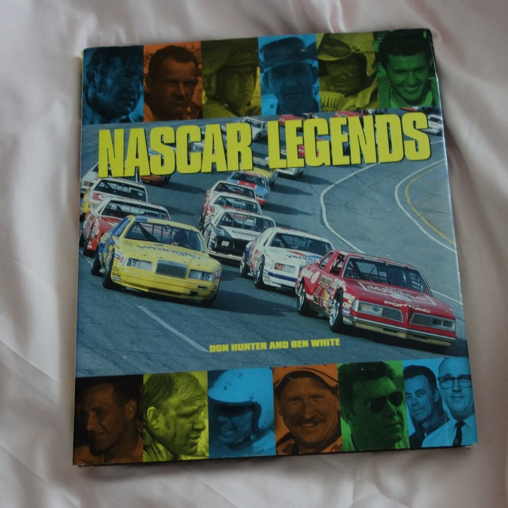 NASCAR Legends by Don Hunter and Ben White Hardcover Book